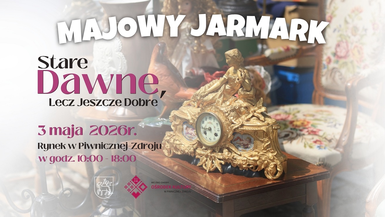 Majowy Jarmark - 3 maja 2026 na Piwniczańskim Rynku